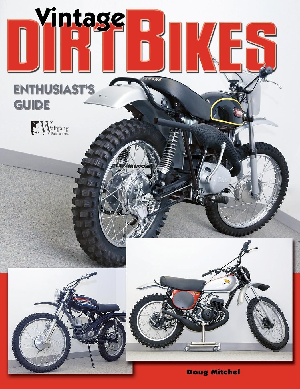 Cover: 9781929133314 | Dirt Bikes - Vintage | Enthusiast's Guide | Doug Mitchel | Taschenbuch
