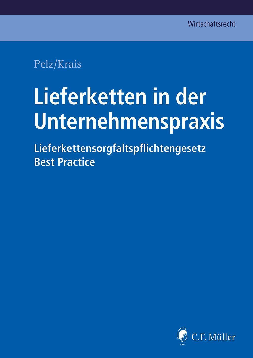 Cover: 9783811461017 | Lieferketten in der Unternehmenspraxis | Christian Pelz (u. a.) | Buch