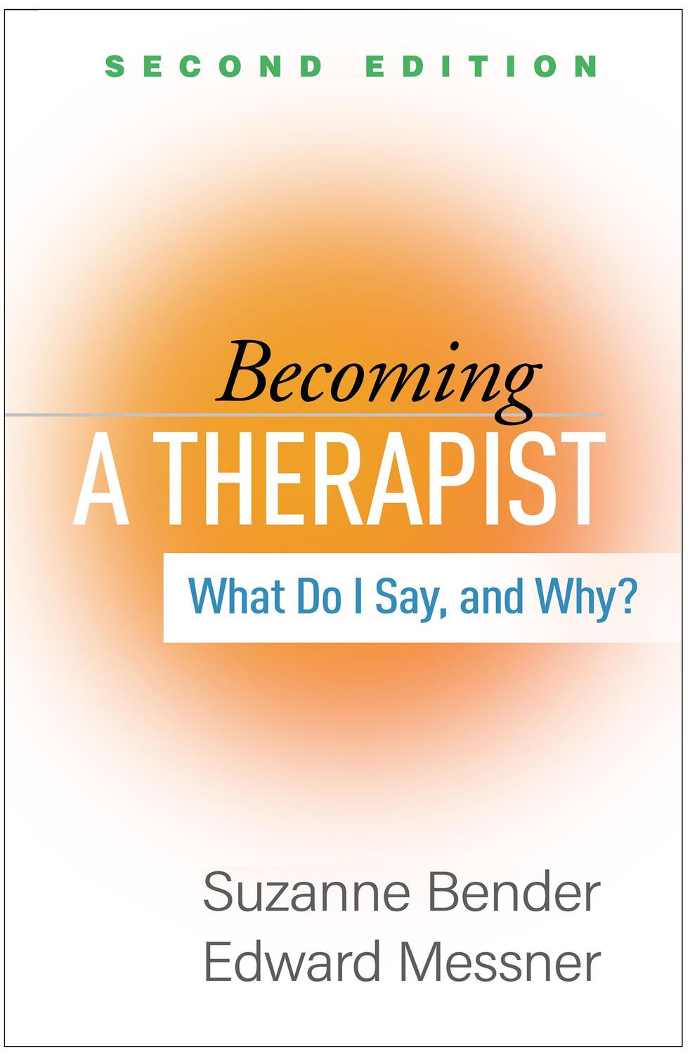 Cover: 9781462549467 | Becoming a Therapist | What Do I Say, and Why? | Bender (u. a.) | Buch