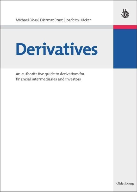 Cover: 9783486586329 | Derivatives | Michael Bloss (u. a.) | Buch | XIX | Englisch | 2008