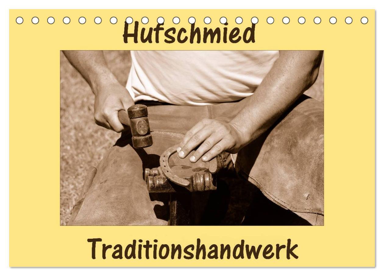 Cover: 9783383258848 | Hufschmied Traditionshandwerk (Tischkalender 2024 DIN A5 quer),...