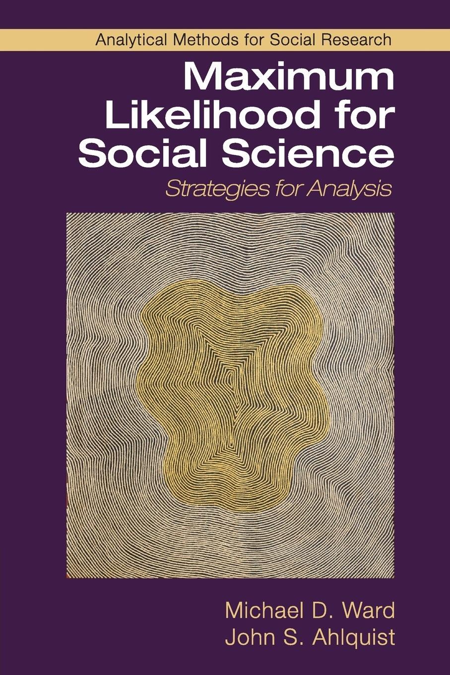 Cover: 9781316636824 | Maximum Likelihood for Social Science | Michael D. Ward (u. a.) | Buch
