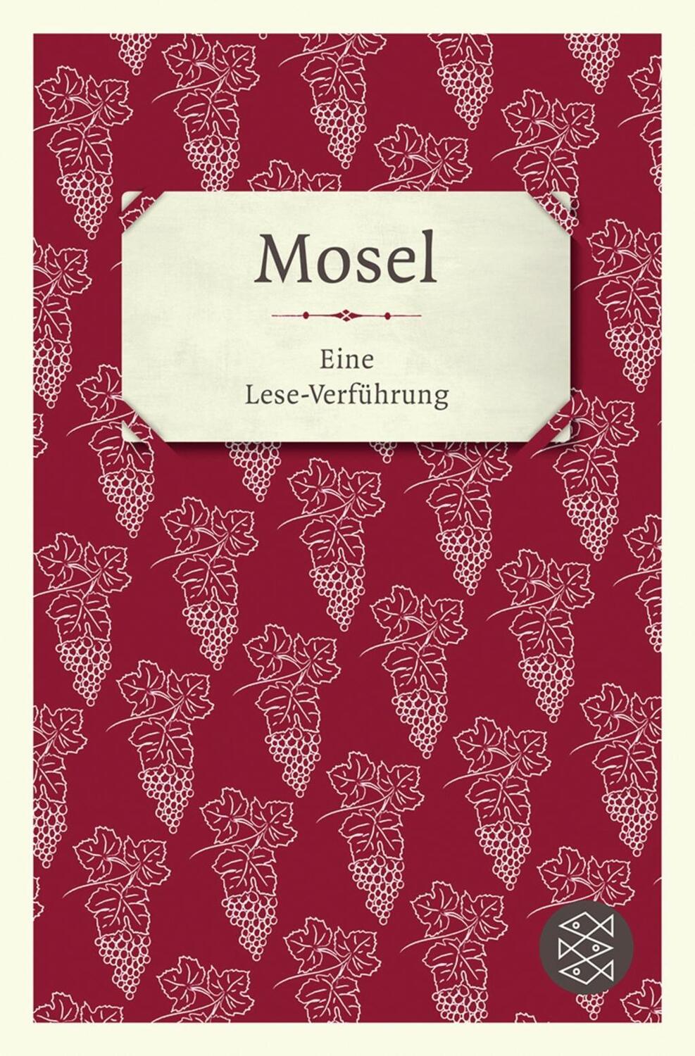 Cover: 9783596650125 | Mosel | Eine Lese-Verführung | Hans-Jürgen Balmes | Buch | 272 S.