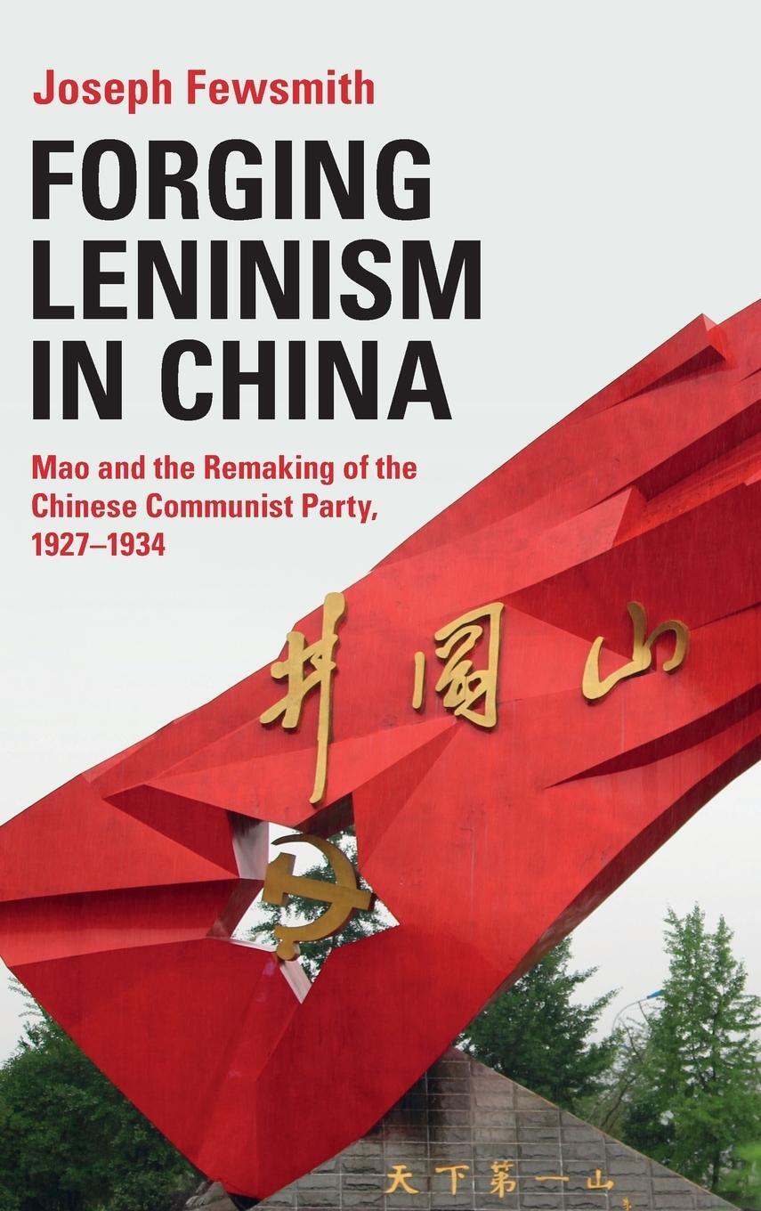Cover: 9781316513569 | Forging Leninism in China | Joseph Fewsmith | Buch | Englisch | 2022