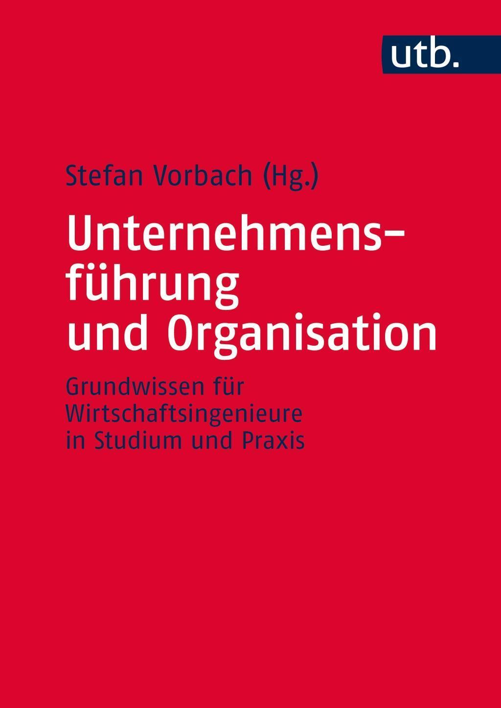 Cover: 9783825286330 | Unternehmensführung und Organisation | Taschenbuch | 462 S. | Deutsch