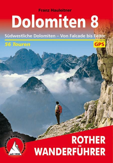 Cover: 9783763345243 | Dolomiten 8 | Franz Hauleitner | Taschenbuch | Rother Wanderführer
