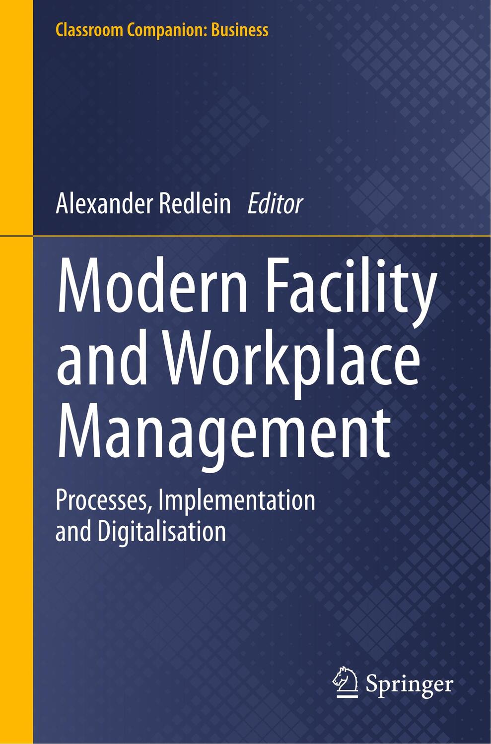Cover: 9783030353162 | Modern Facility and Workplace Management | Alexander Redlein | Buch