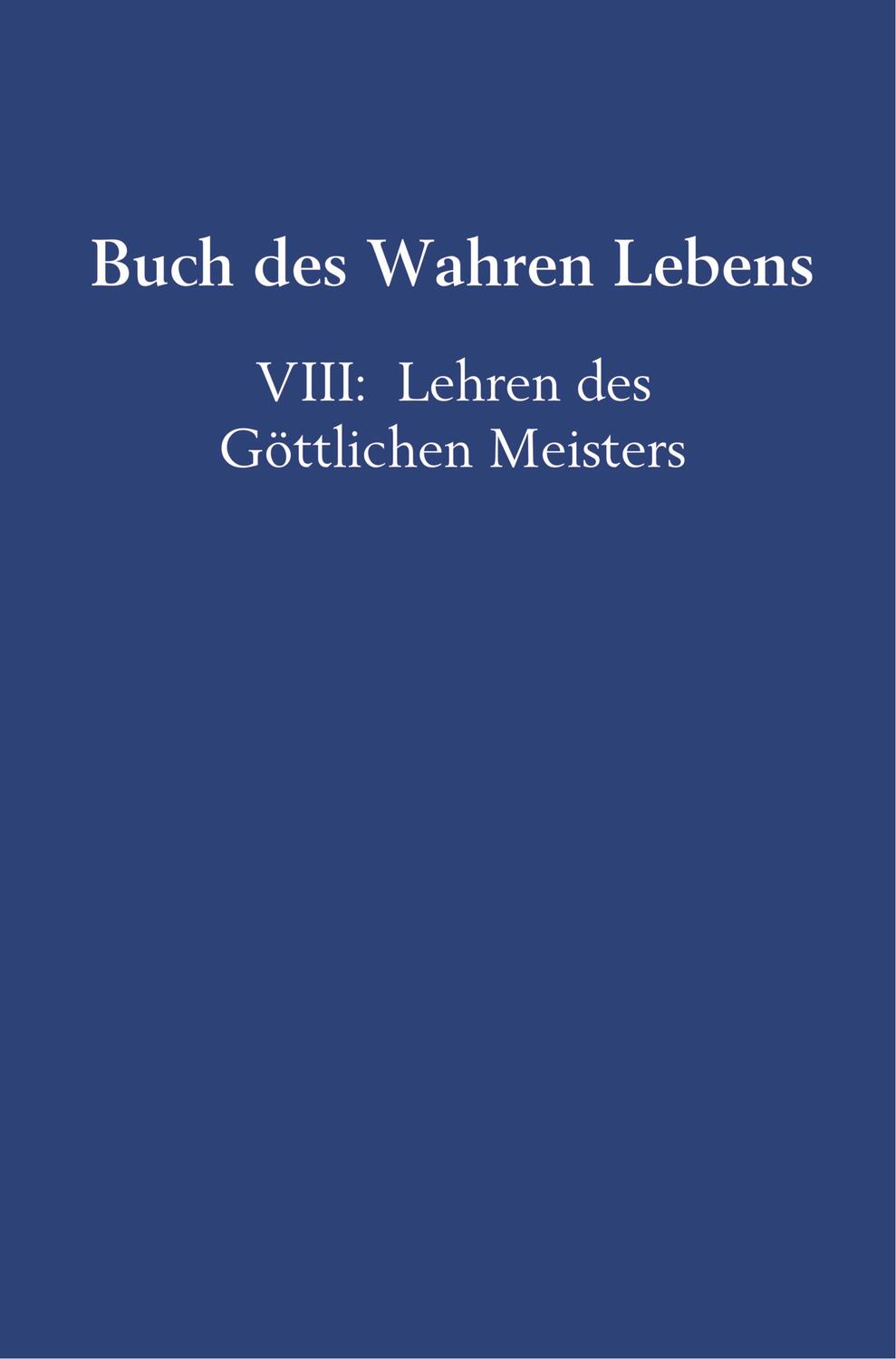 Cover: 9789463861717 | Buch des Wahren Lebens | VIII: Lehren des Göttlichen Meisters | Hosta