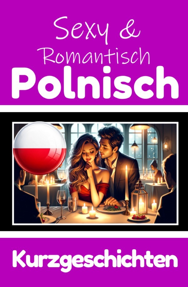 Cover: 9783759895295 | 50 Sexy und Romantische Kurzgeschichten auf Polnisch Deutsche und...