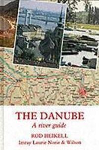 Cover: 9780852881477 | Danube | A River Guide | Rod Heikell | Buch | Gebunden | Englisch