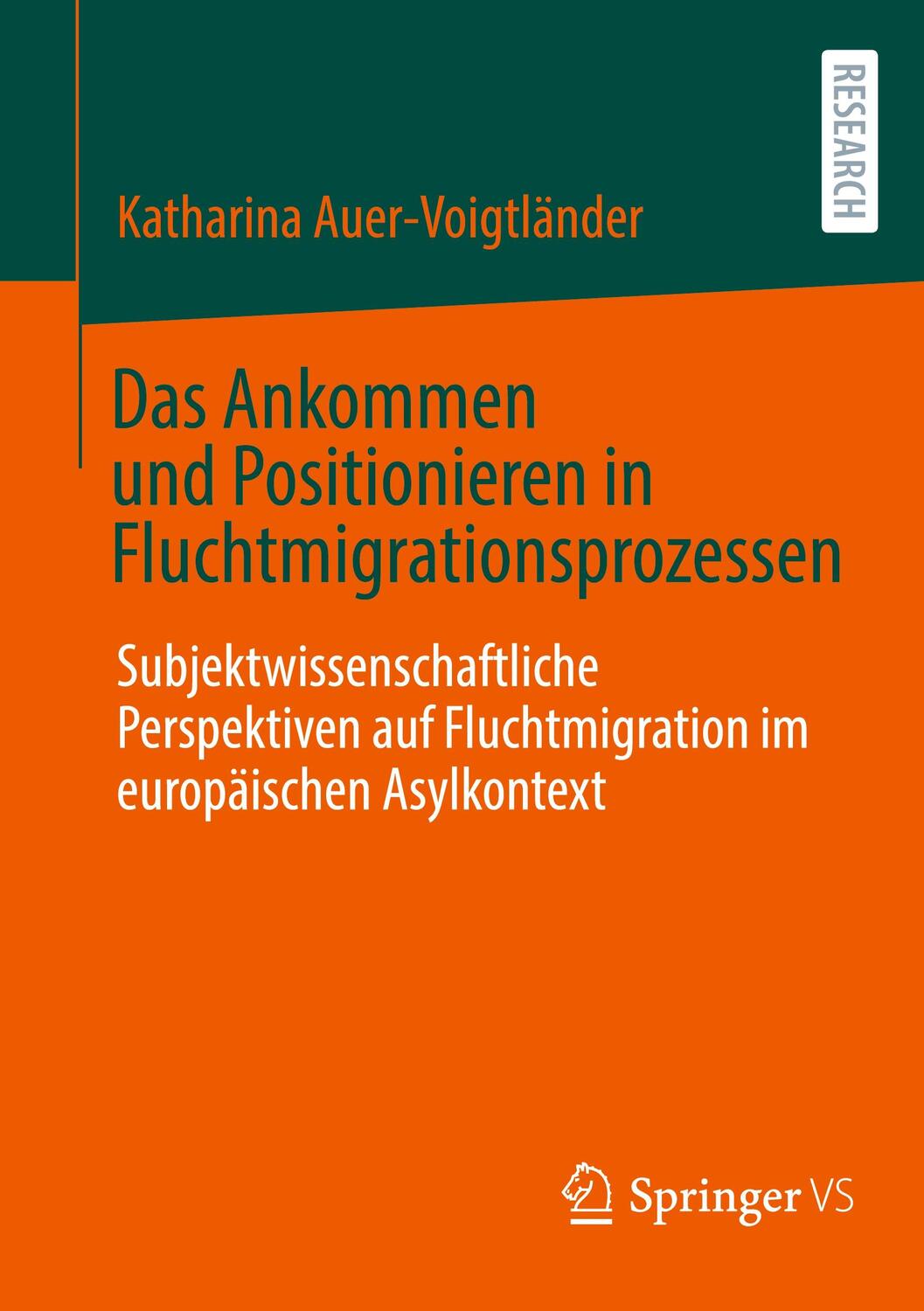 Cover: 9783658452216 | Das Ankommen und Positionieren in Fluchtmigrationsprozessen | Buch