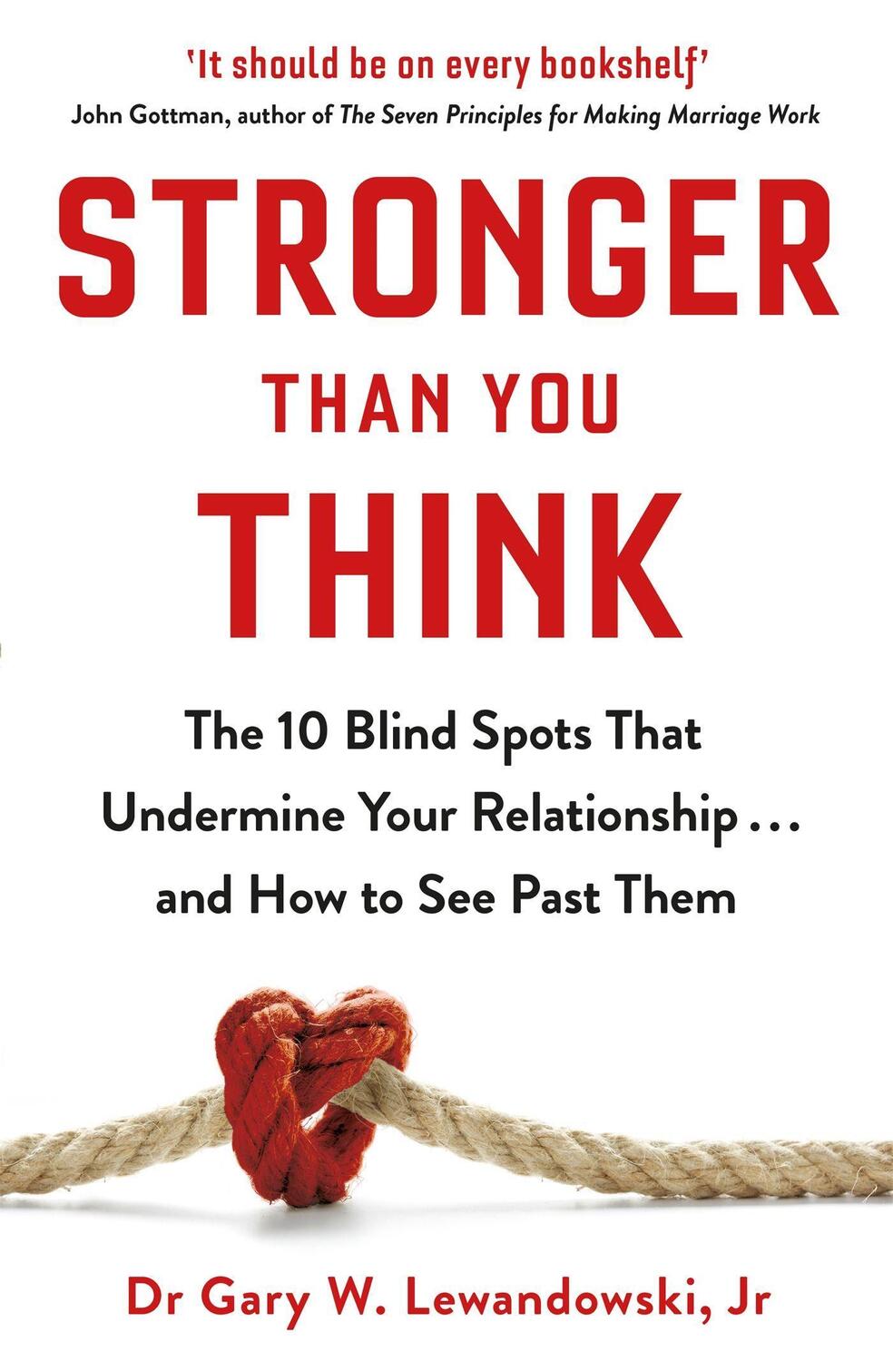 Cover: 9781409190592 | Stronger Than You Think | Dr Gary Lewandowski | Taschenbuch | Englisch