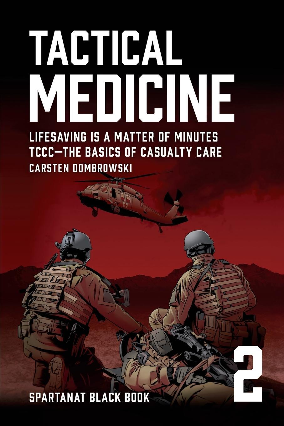 Cover: 9783903526051 | Tactical Medicine | Carsten Dombrowski | Taschenbuch | Paperback