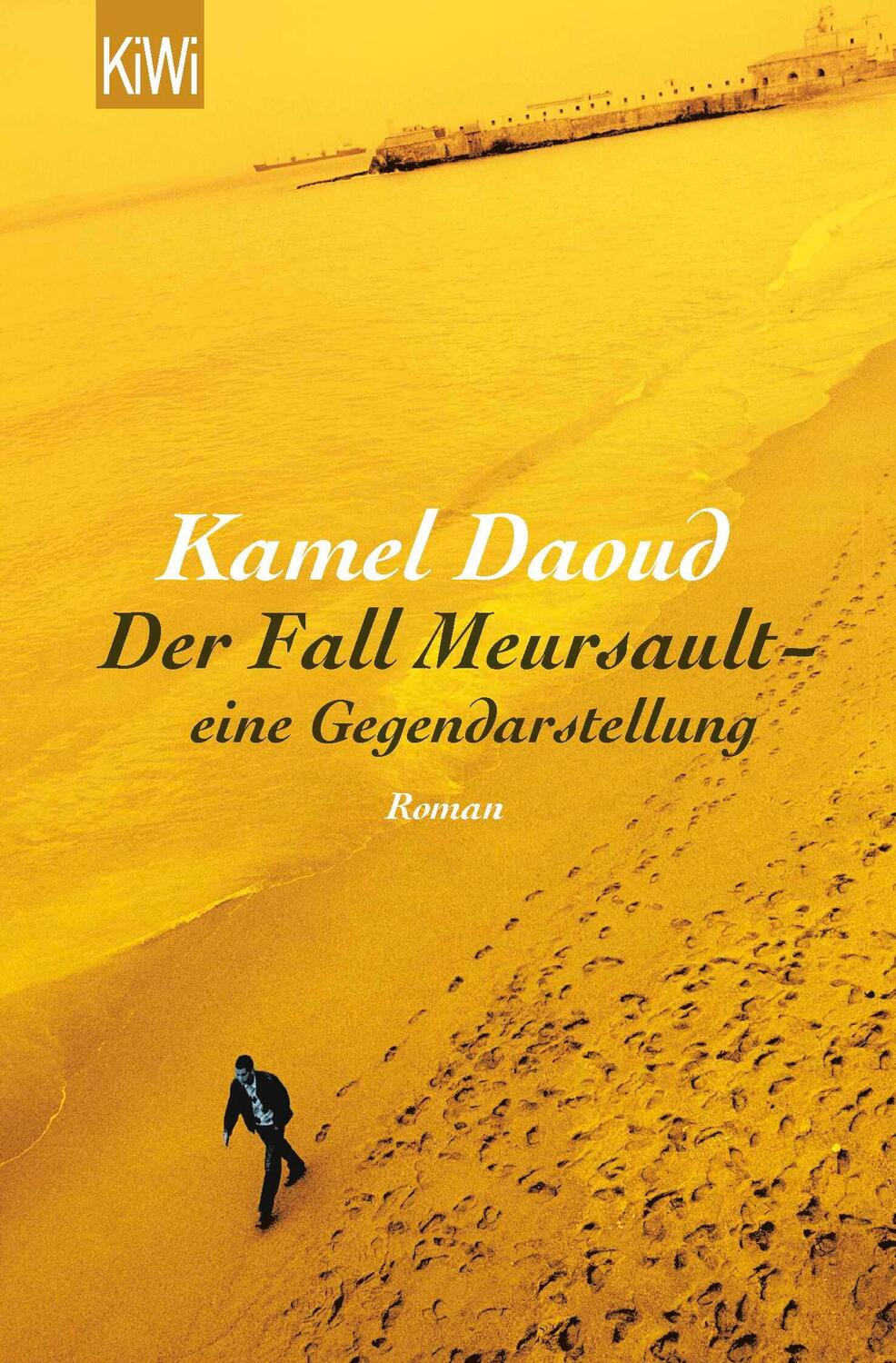 Cover: 9783462050608 | Der Fall Meursault - eine Gegendarstellung | Kamel Daoud | Taschenbuch
