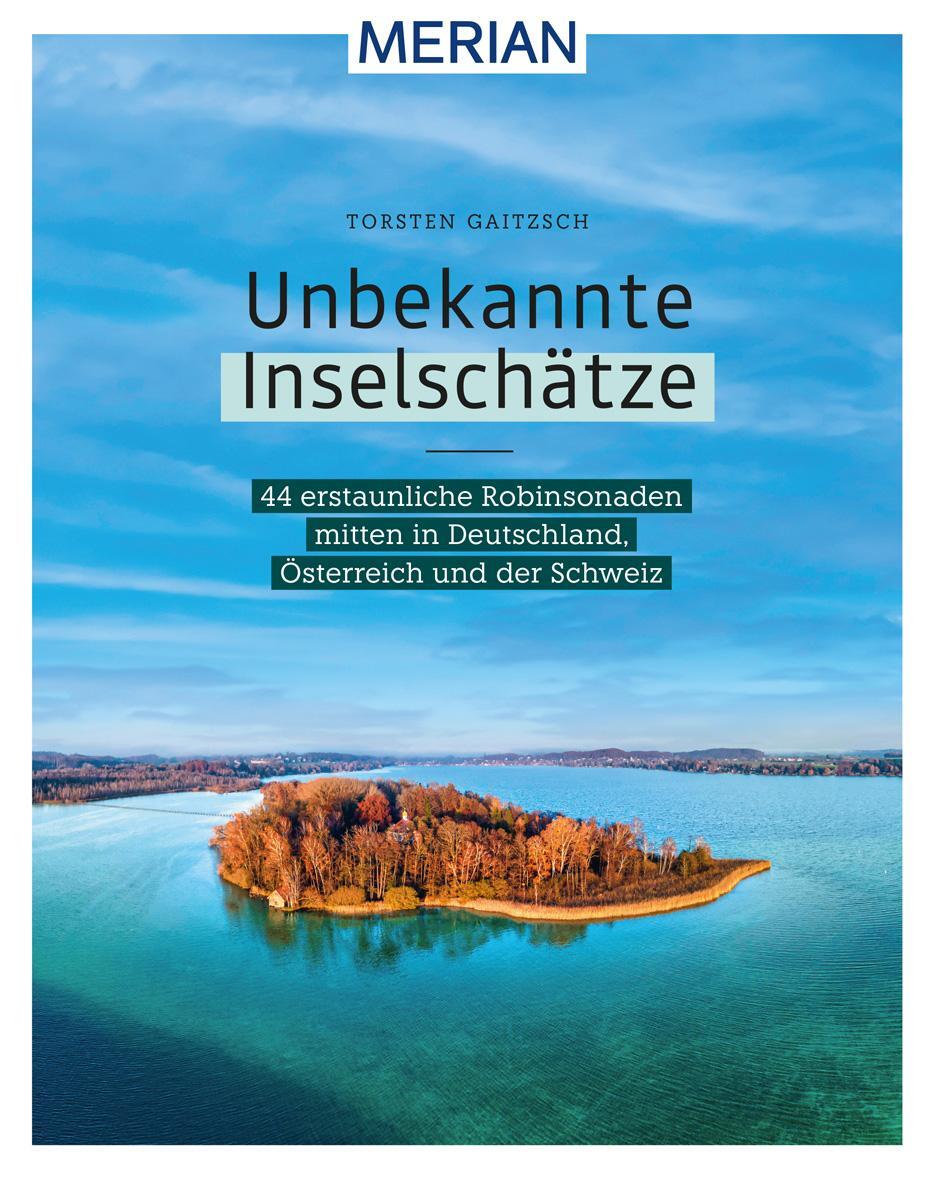 Cover: 9783834233011 | Unbekannte Inselschätze | Torsten Gaitzsch | Buch | MERIAN Bildband