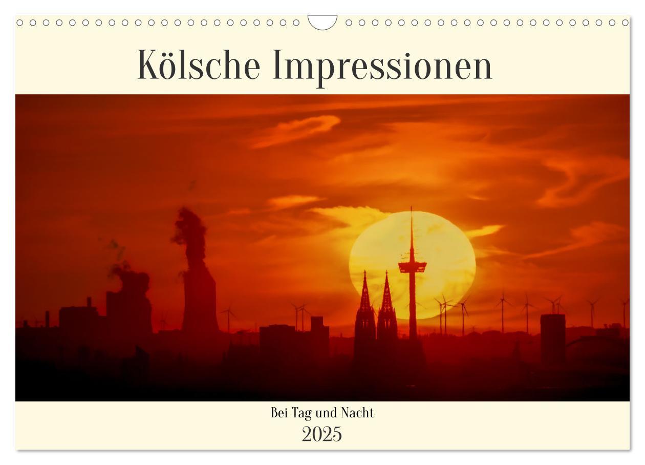 Cover: 9783435049608 | Kölsche Impressionen bei Tag und Nacht (Wandkalender 2025 DIN A3...