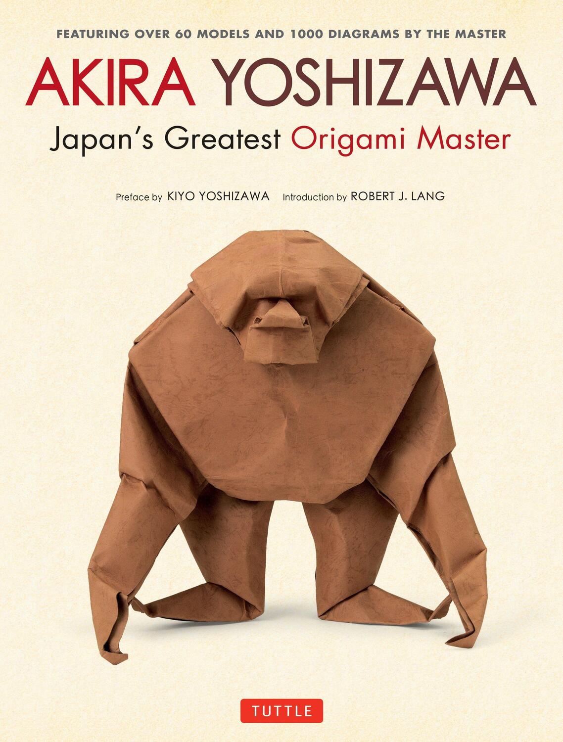 Cover: 9784805313930 | Akira Yoshizawa, Japan's Greatest Origami Master | Akira Yoshizawa