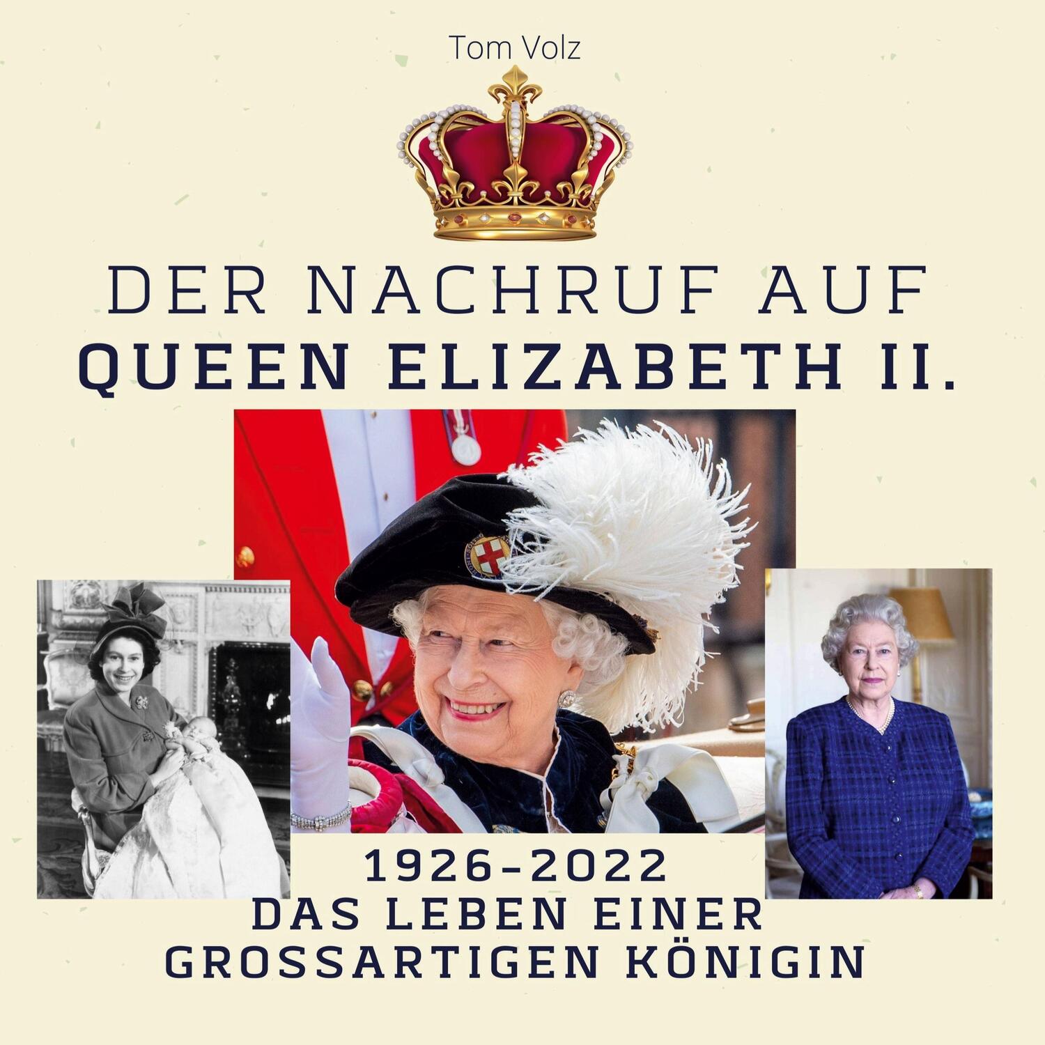Cover: 9783750525450 | Der Nachruf auf Queen Elizabeth II. | Tom Volz | Buch | 80 S. | 2022
