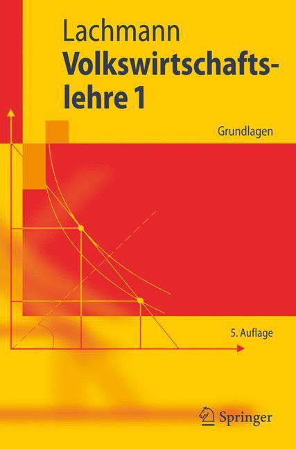 Cover: 9783540300861 | Volkswirtschaftslehre 1 | Werner Lachmann | Taschenbuch | Springer