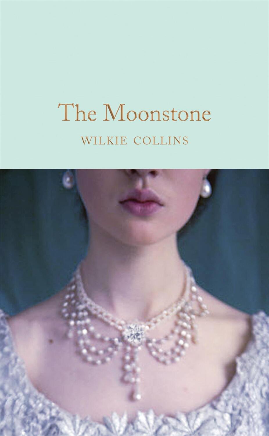 Cover: 9781509850907 | The Moonstone | Wilkie Collins | Buch | Macmillan Collector's Library