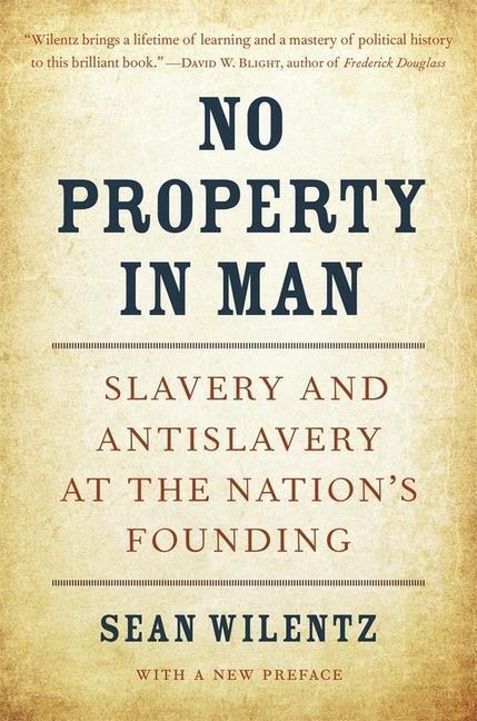 Cover: 9780674241428 | No Property in Man | Sean Wilentz | Taschenbuch | Englisch | 2019