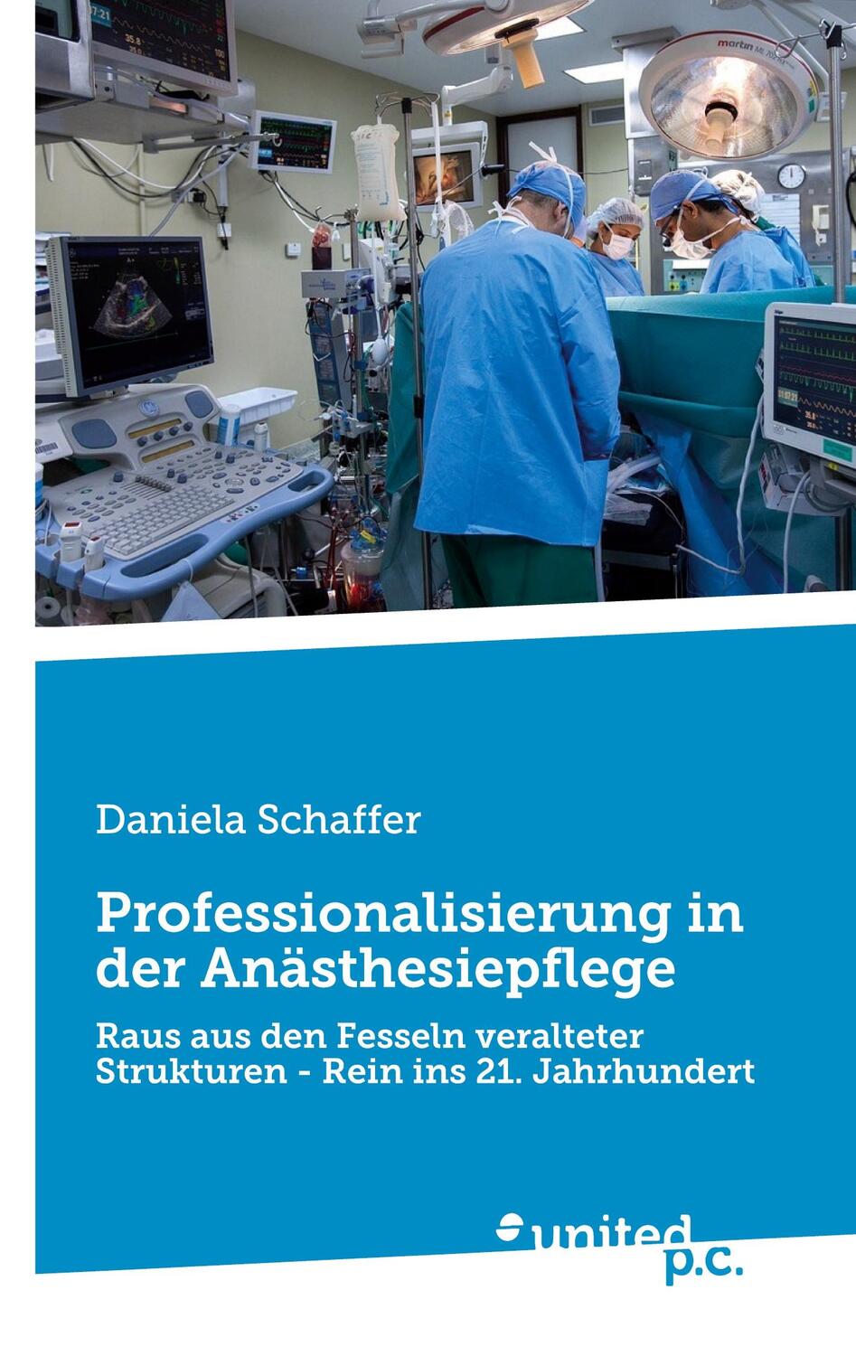 Cover: 9783710356841 | Professionalisierung in der Anästhesiepflege | Daniela Schaffer | Buch