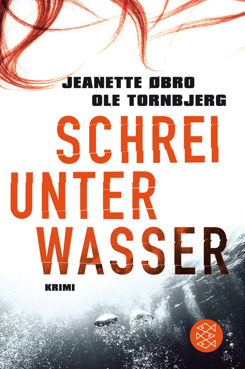 Cover: 9783596193172 | Schrei unter Wasser | Katrine Wraa 1 - Kriminalroman | Øbro | Buch