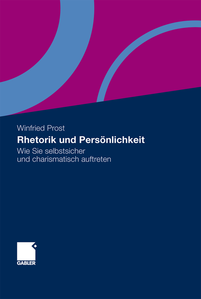 Cover: 9783834912381 | Rhetorik und Persönlichkeit | Winfried Prost | Buch | 200 S. | Deutsch