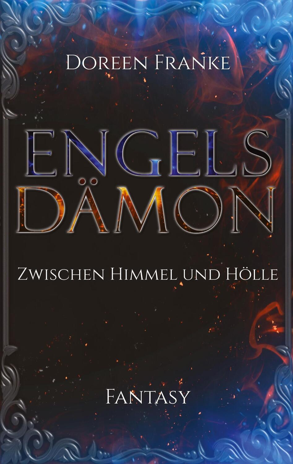 Cover: 9783347578388 | Engelsdämon | Zwischen Himmel und Hölle | Doreen Franke | Taschenbuch