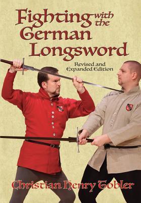 Cover: 9781937439231 | Fighting with the German Longsword | Christian Tobler | Taschenbuch