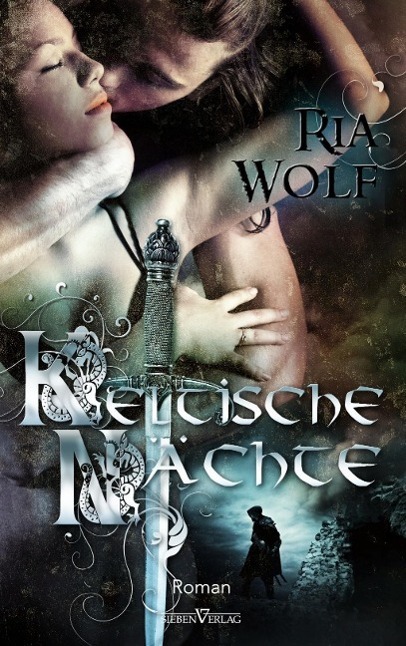 Cover: 9783864433993 | Keltische Nächte | Roman | Ria Wolf | Taschenbuch | 448 S. | Deutsch