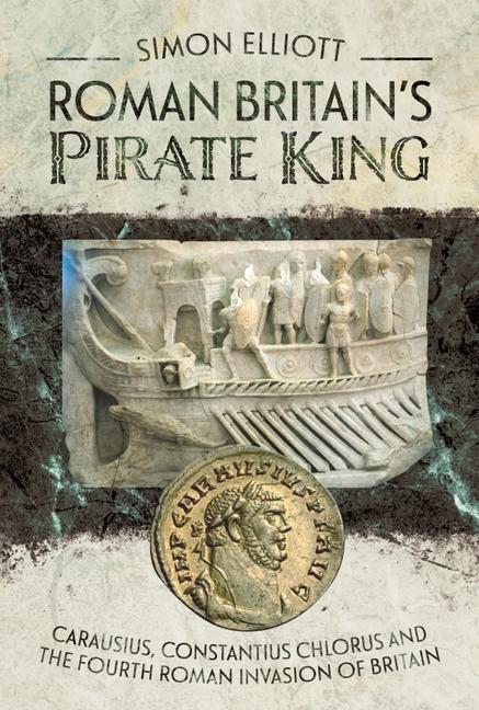Cover: 9781399094368 | Roman Britain's Pirate King | Simon Elliott | Buch | Englisch | 2022