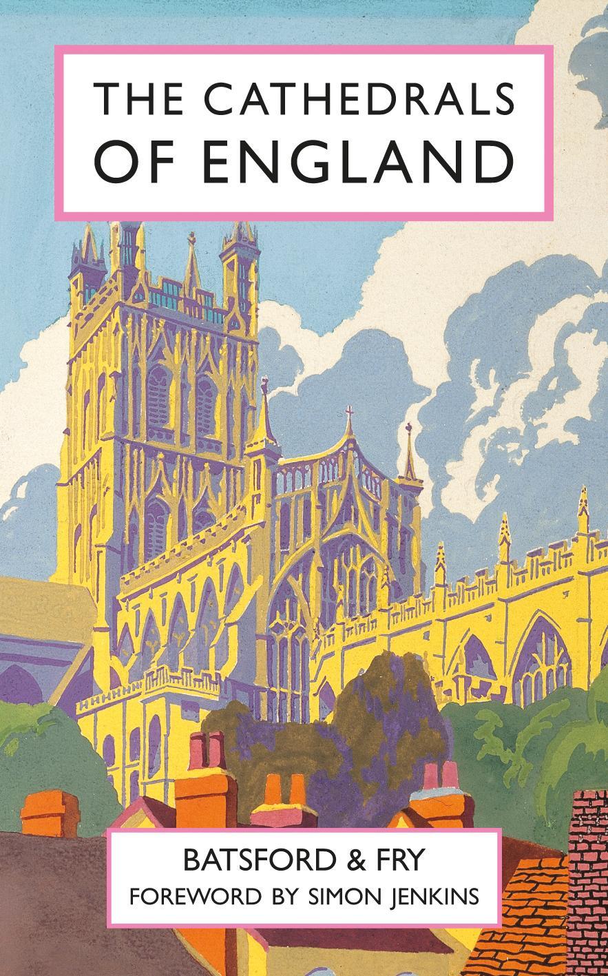 Cover: 9781849945462 | The Cathedrals of England | Harry Batsford (u. a.) | Buch | Englisch