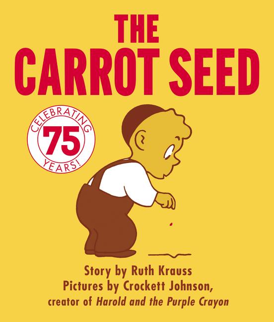 Cover: 9780694004928 | The Carrot Seed Board Book: 75th Anniversary | Ruth Krauss | Englisch