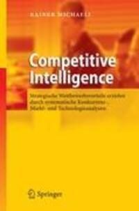 Cover: 9783642337314 | Competitive Intelligence | Rainer Michaeli | Taschenbuch | Paperback
