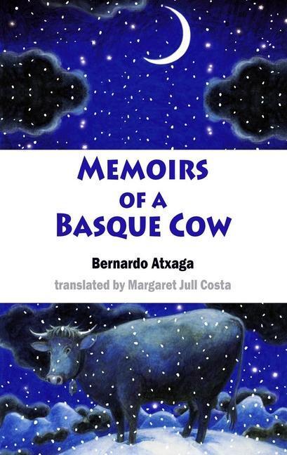 Cover: 9781912868018 | Memoirs of a Basque Cow | Bernardo Atxaga | Taschenbuch | Englisch