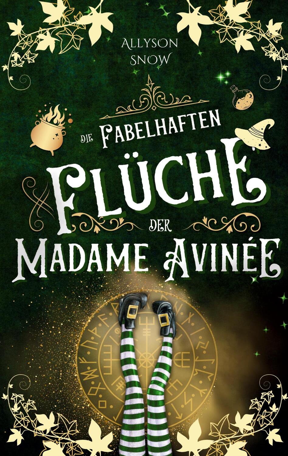 Cover: 9783758350917 | Die fabelhaften Flüche der Madame Avinée | Allyson Snow | Taschenbuch