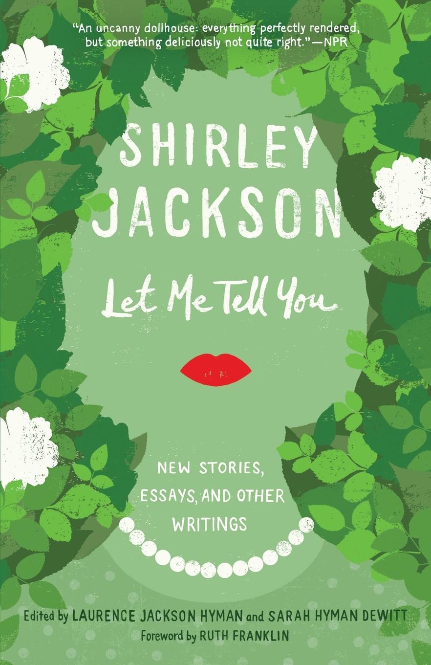 Cover: 9780812987324 | Let Me Tell You | New Stories, Essays, and Other Writings | Jackson