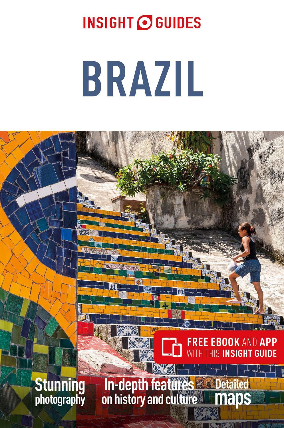 Cover: 9781789190779 | Insight Guides Brazil (Travel Guide with Free eBook) | Insight Guides