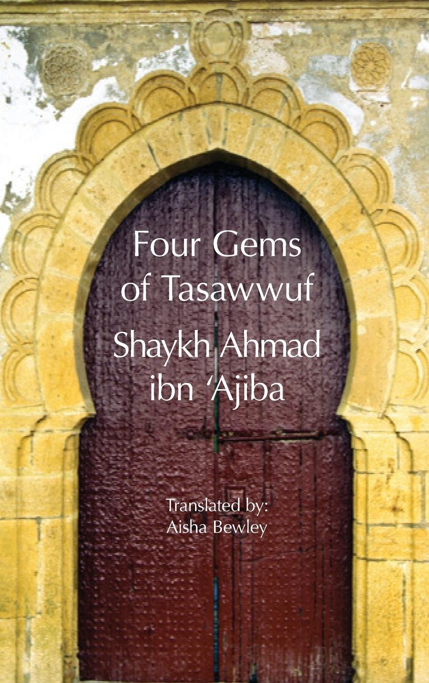 Cover: 9781914397103 | Four Gems of Tasawwuf | Ahmad Ibn 'Ajiba | Buch | Englisch | 2021