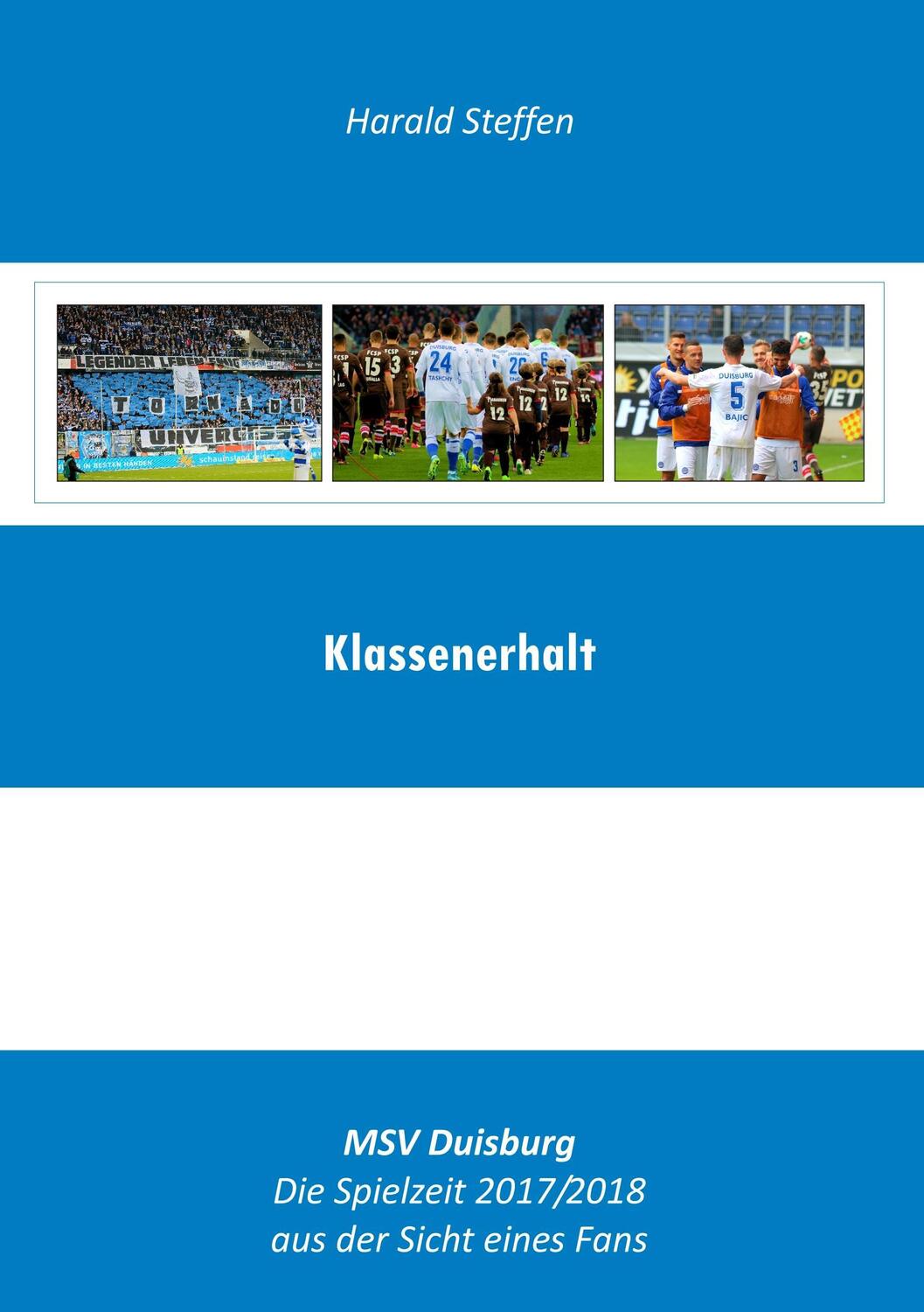 Cover: 9783752877533 | Klassenerhalt | Harald Steffen | Taschenbuch | Books on Demand