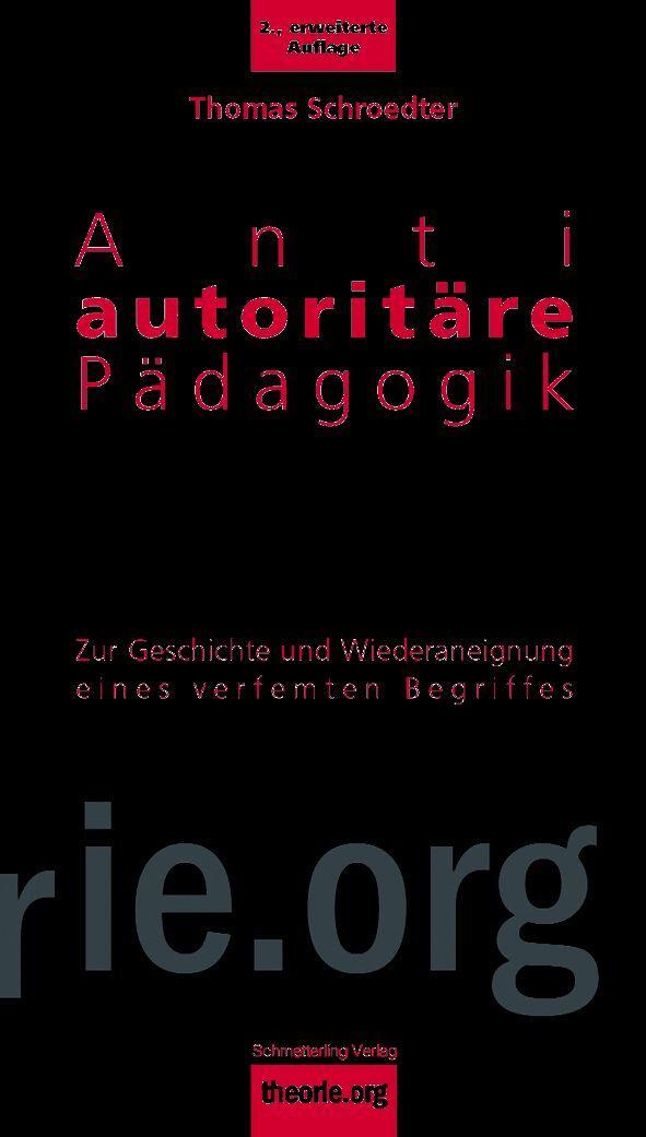 Cover: 9783896576675 | Antiautoritäre Pädagogik | Eine Einführung | Thomas Schroedter | Buch