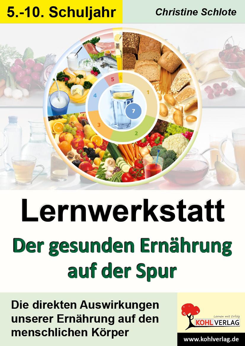 Cover: 9783866328426 | Lernwerkstatt - Der gesunden Ernährung auf der Spur 3 | Schlote | 2008