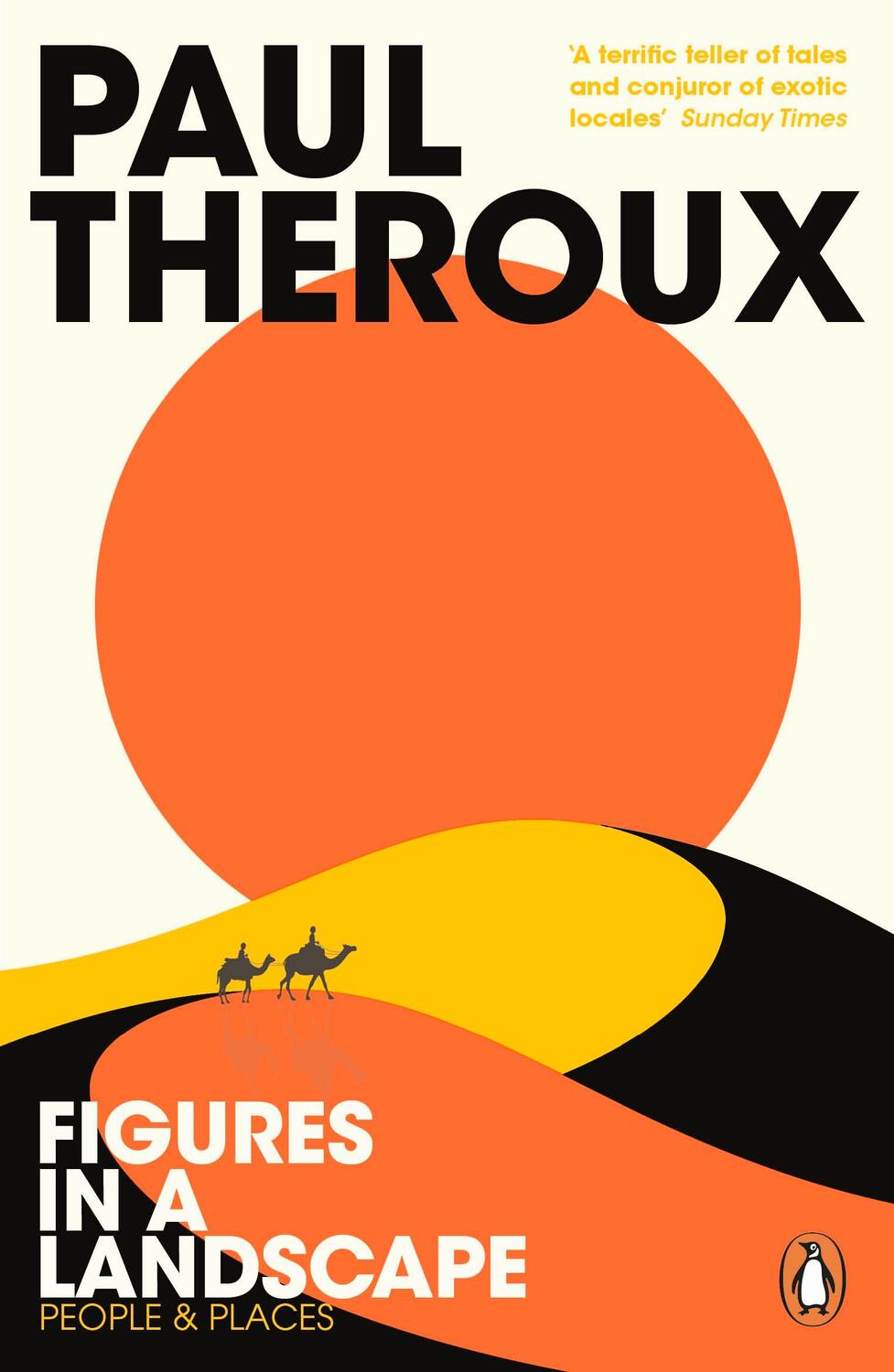 Cover: 9780241977507 | Figures in a Landscape | People and Places | Paul Theroux | Buch