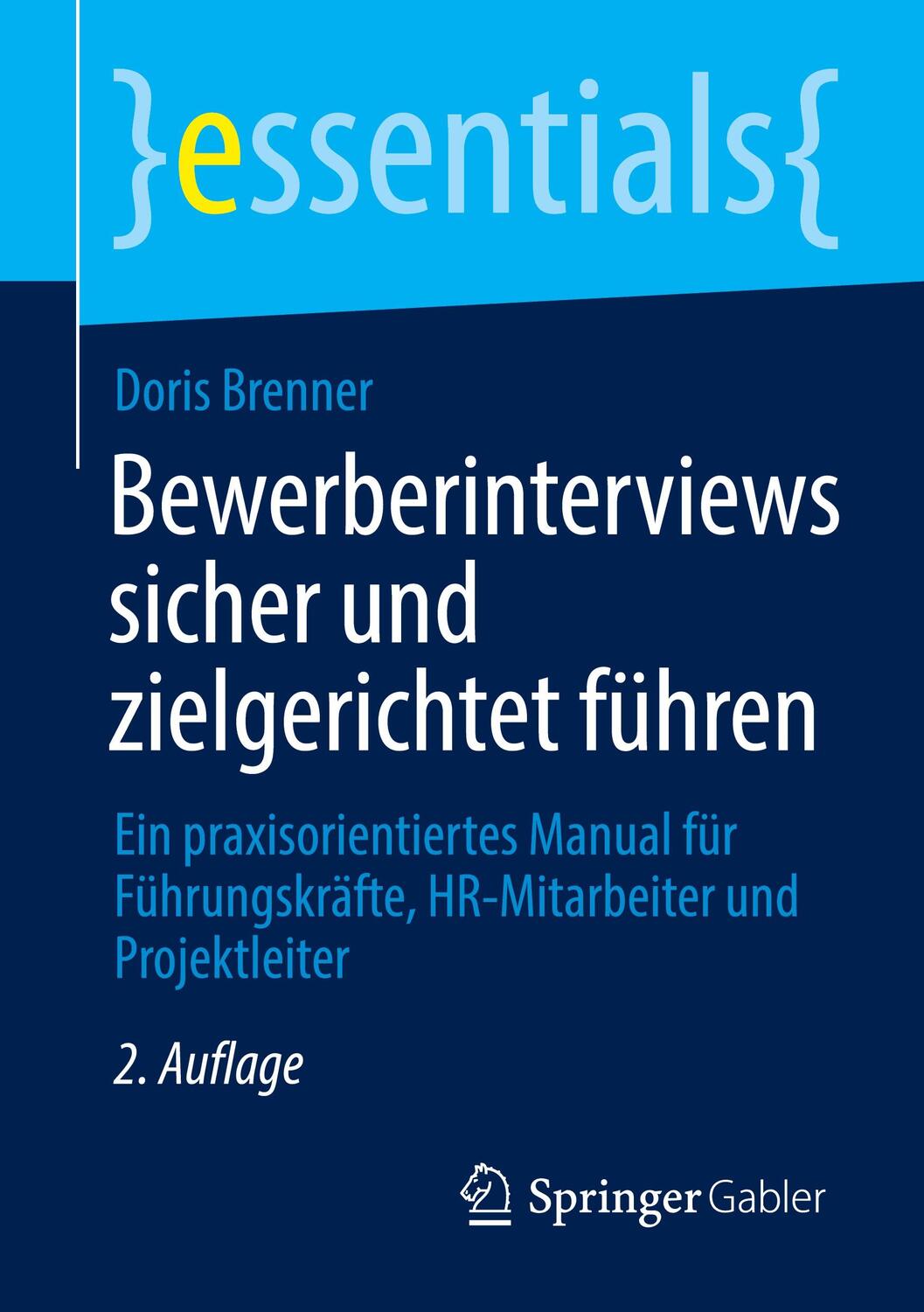 Cover: 9783658310875 | Bewerberinterviews sicher und zielgerichtet führen | Doris Brenner