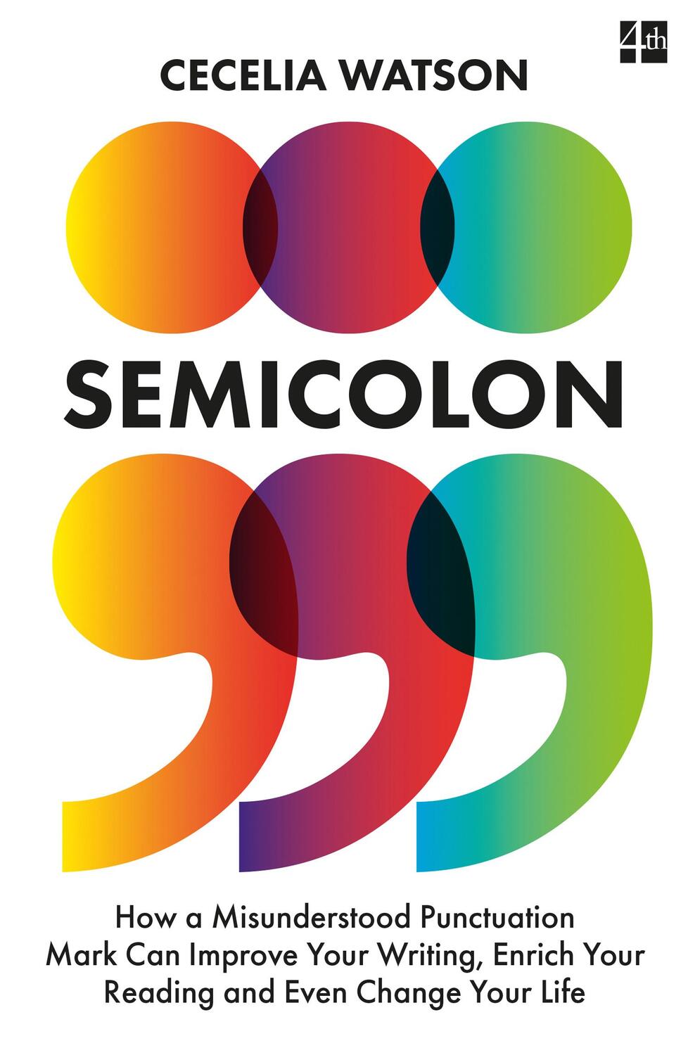 Cover: 9780008291563 | Semicolon | Cecelia Watson | Taschenbuch | 224 S. | Englisch | 2020