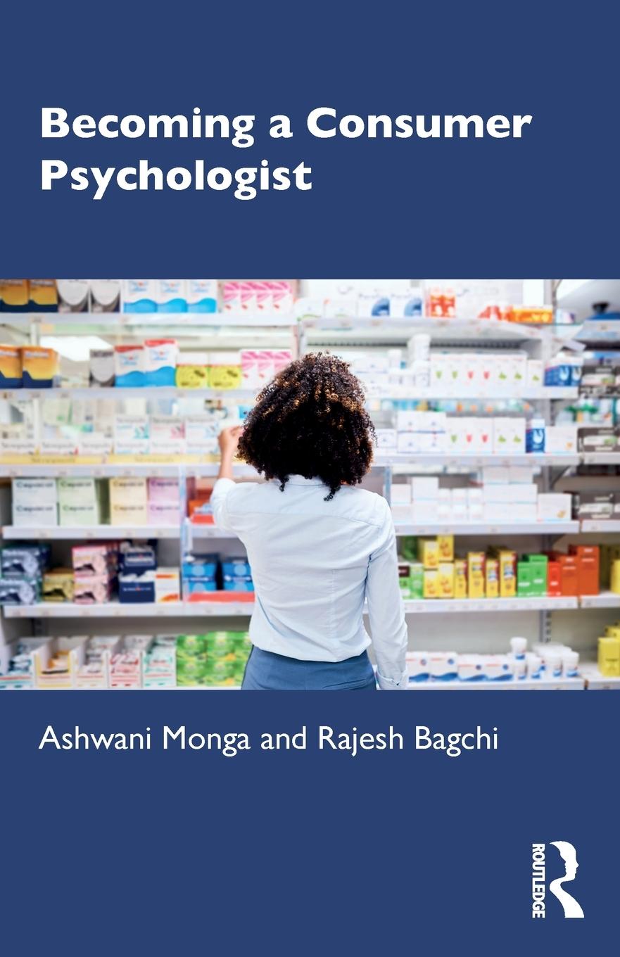 Cover: 9781138480858 | Becoming a Consumer Psychologist | Ashwani Monga (u. a.) | Taschenbuch