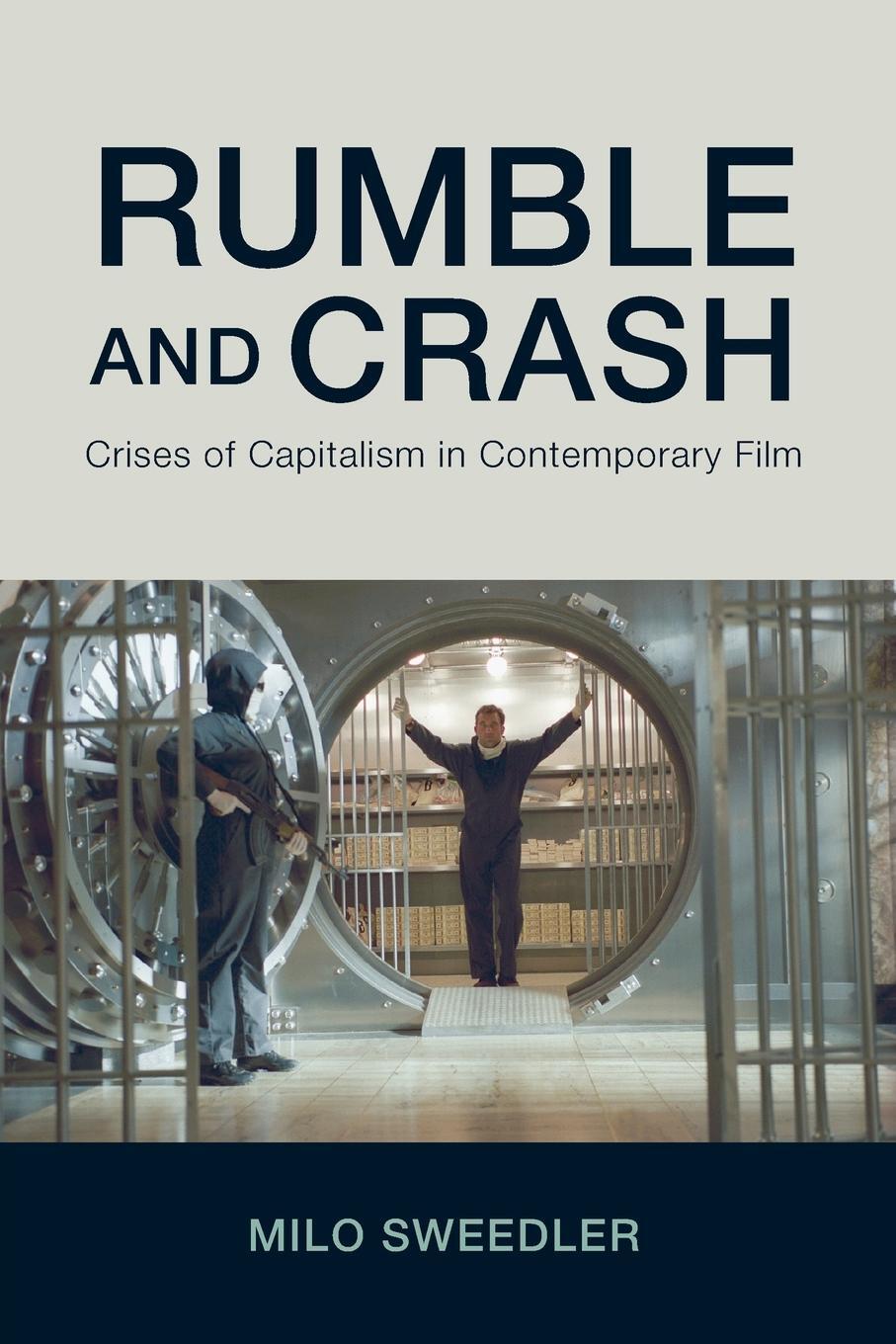 Cover: 9781438472805 | Rumble and Crash | Crises of Capitalism in Contemporary Film | Buch