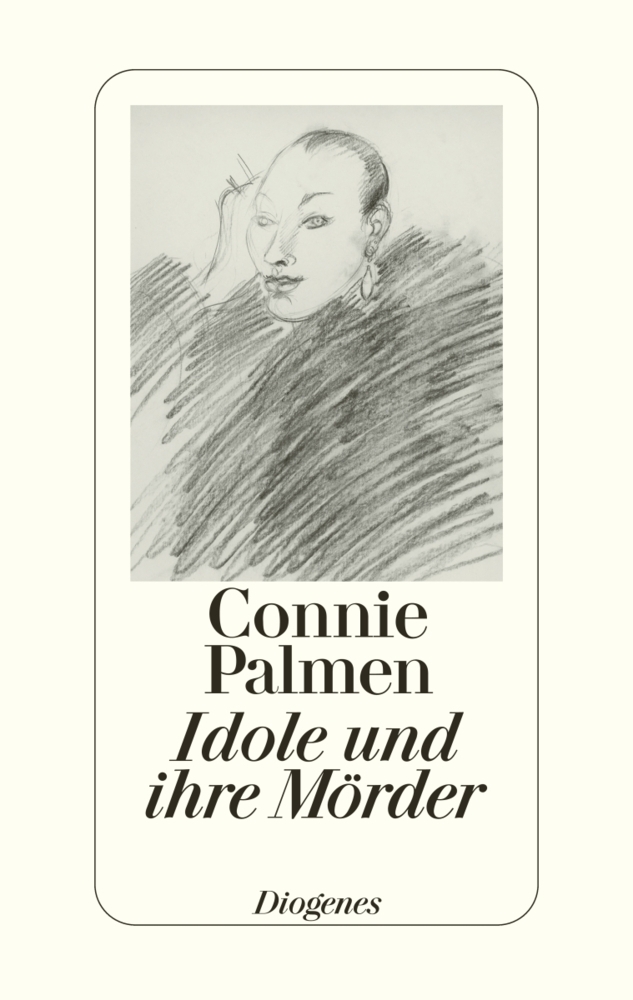 Cover: 9783257064728 | Idole und ihre Mörder | Connie Palmen | Buch | Deutsch | 2005