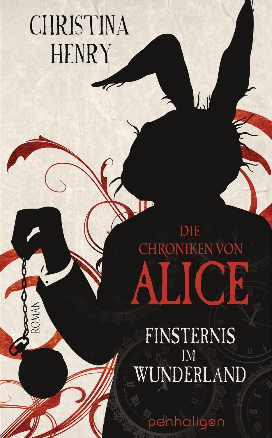 Bild: 9783764532345 | Die Chroniken von Alice - Finsternis im Wunderland | Christina Henry